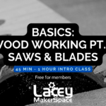 BASICS: Woodworking Pt.1 – Saws & Blades