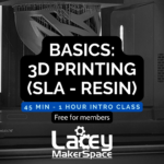 BASICS: 3D Printing (SLA – Resin)